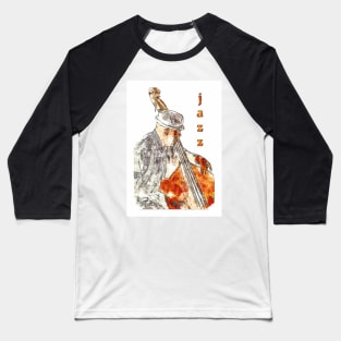 Jazz Bassist Baseball T-Shirt